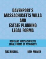 Davenport's Massachusetts Wills And Estate Planning Legal Forms