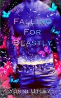 Falling For Beastly
