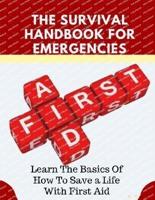 The Survival Handbook for Emergencies