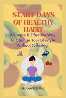 Start Days of Healthy Habits
