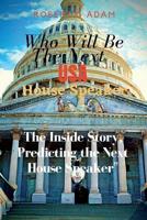 Who Will Be The Next USA House Speaker