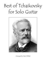 Best of Tchaikovsky for Solo Guitar