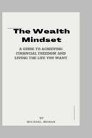 The Wealth Mindset