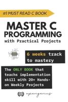 Master C Programming With Practical Projects