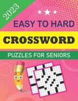 2023 Easy to Hard Crossword Puzzles for Seniors