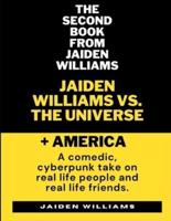 Jaiden Williams VS. The Universe