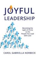 Joyful Leadership