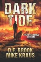 Dark Tide - Dead Sea Book 1
