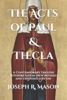 The Acts of Paul & Thecla
