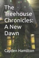 The Treehouse Chronicles