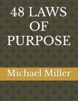 48 Laws of Purpose