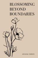 Blossoming Beyond Boundaries