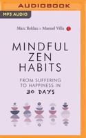 Mindful Zen Habits