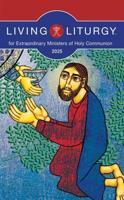 Living Liturgy™ for Extraordinary Ministers of Holy Communion