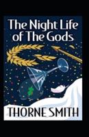 The Night Life of the Gods (Illustarted)