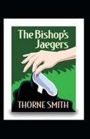 The Bishop's Jaegers(Illustarted)