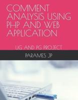 COMMENT ANALYSIS USING PHP AND WEB APPLICATION: UG AND PG PROJECT