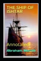 The Ship of Ishtar Annotated