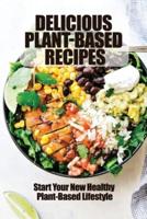 Delicious Plant-Based Recipes