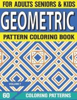 Geometric Pattern Coloring Book: Simple Mandala Geometric Patterns Coloring Book Patterns Coloring Book Volume-7