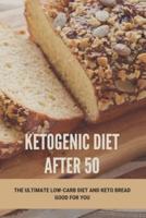 Ketogenic Diet After 50