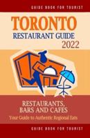 Toronto Restaurant Guide 2022: Your Guide to Authentic Regional Eats in Toronto, Canada (Restaurant Guide 2020)