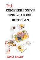 THE COMPREHENSIVE 1200-CALORIE DIET PLAN