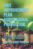 UNIT IMPROVEMENT PLAN AGRICULTURAL PRODUCTION:   THE WORLD OF SCIENCE TAXONOMY, SOCIETY 5.0 AND THE STREAM GENERATION