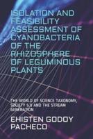 ISOLATION AND FEASIBILITY ASSESSMENT OF CYANOBACTERIA OF THE RHIZOSPHERE OF LEGUMINOUS PLANTS:  THE WORLD OF SCIENCE TAXONOMY, SOCIETY 5.0 AND THE STREAM GENERATION