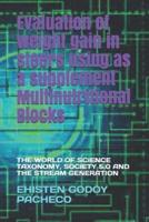 Evaluation of weight gain in steers using as a supplement Multinutritional Blocks: THE WORLD OF SCIENCE TAXONOMY, SOCIETY 5.0 AND THE STREAM GENERATION