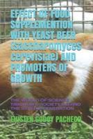 EFFECT OF FOOD SUPPLEMENTION WITH YEAST BEER (Saccharomyces cerevisiae) AND PROMOTERS OF GROWTH : THE WORLD OF SCIENCE TAXONOMY, SOCIETY 5.0 AND THE STREAM GENERATION