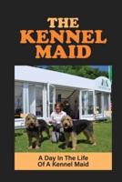 The Kennel Maid