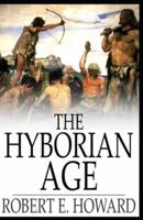 The Hyborian Age Illustrated Edition: Conan the Barbarian #17