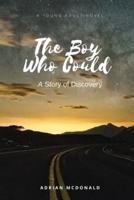 The Boy Who Could