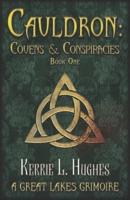 Cauldron: Covens & Conspiracies