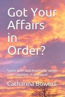 Got Your Affairs in Order?