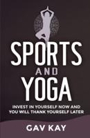 Sports and Yoga