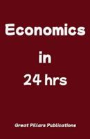Economics in 24 hrs