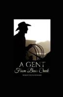 A Gent From Bear Creek Illustrated