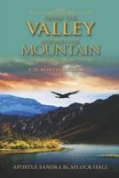 From the Valley Beyond the Mountain: A 12-Month Journal