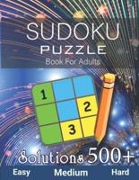 500+ Sudoku Puzzle Book for Adults Easy Medium Hard Solution: Challenging Suduko Game Book, Entertaining Game To Keep Your Brain Active - (With Solutions in Back) only 4 per page