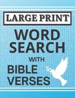 Large Print Word Search with Bible Verses: Keep Your Mind Sharp with Entertaining Easy-To-Do Word Search Puzzles Filled with Hope and Comfort from the Scriptures