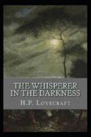 The Whisperer in Darkness "Annotated"