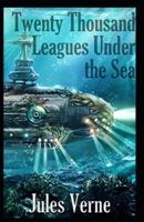 Twenty Thousand Leagues Under the Sea(illustrated Edition)