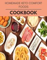 Homemade Keto Comfort Foods Cookbook
