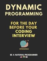 Dynamic Programming for the day before your coding interview