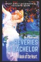 REVERIES of A BACHELOR