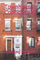 Townhouse Confidential