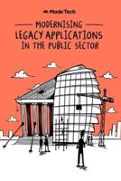 Modernising Legacy Applications in The Public Sector