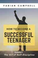 How to Become a Successful Teenager